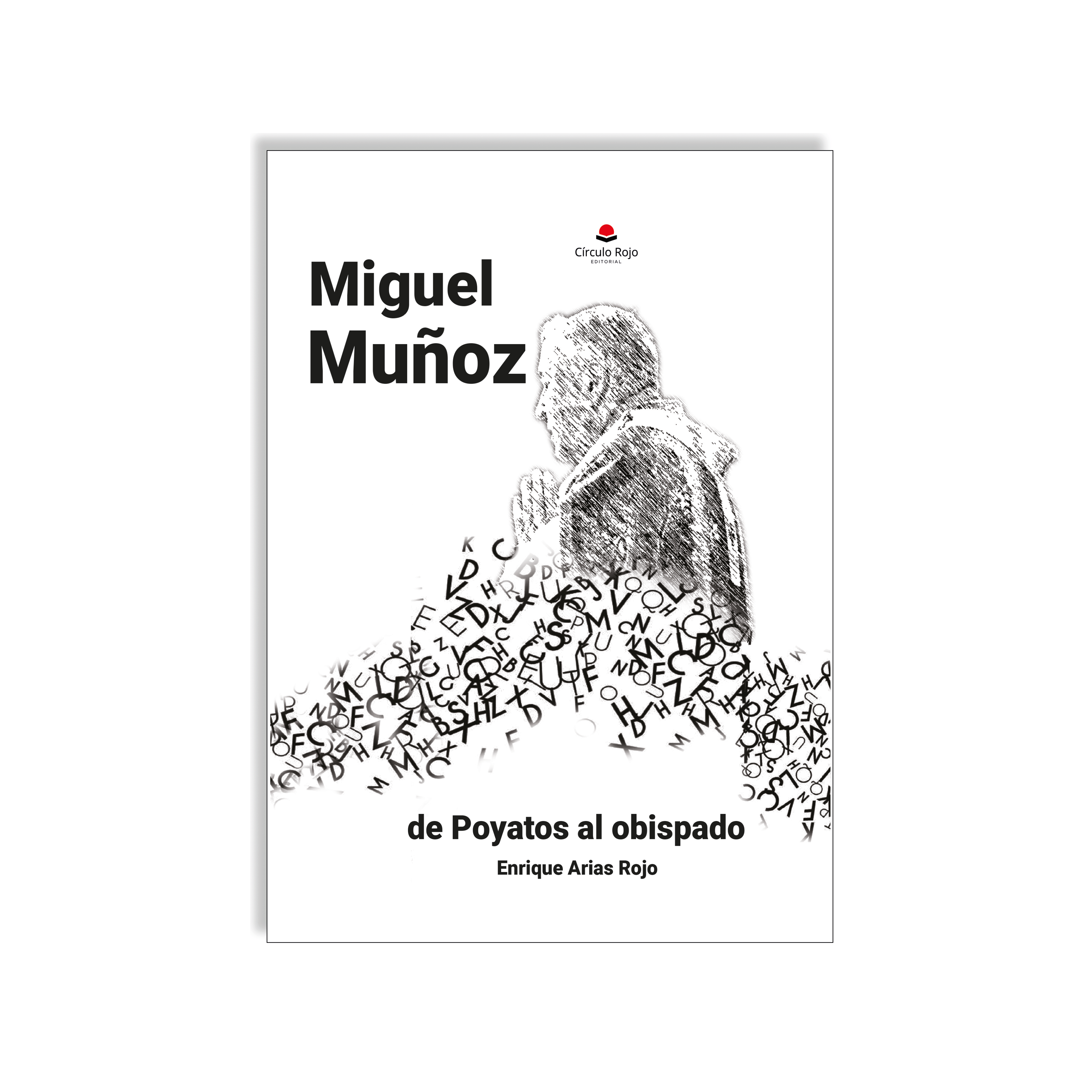 Miguel Muñoz, de Poyatos al obispado