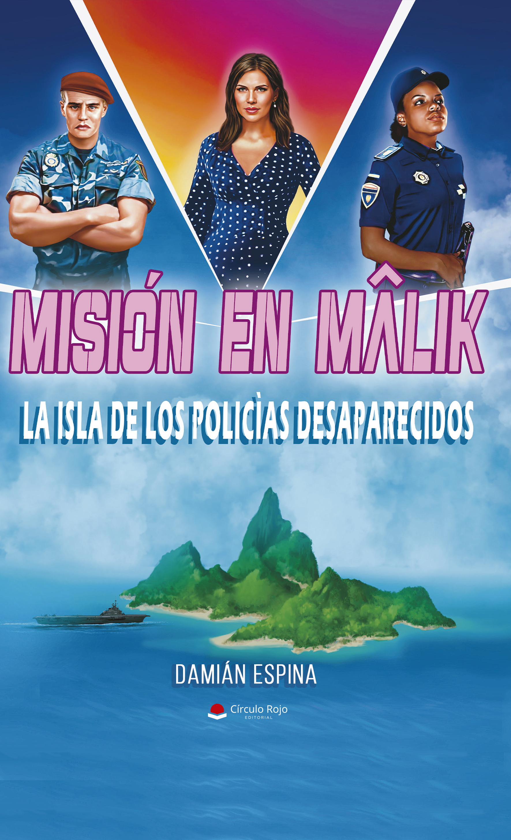 Misión en Mâlik. La isla de los policías desaparecidos