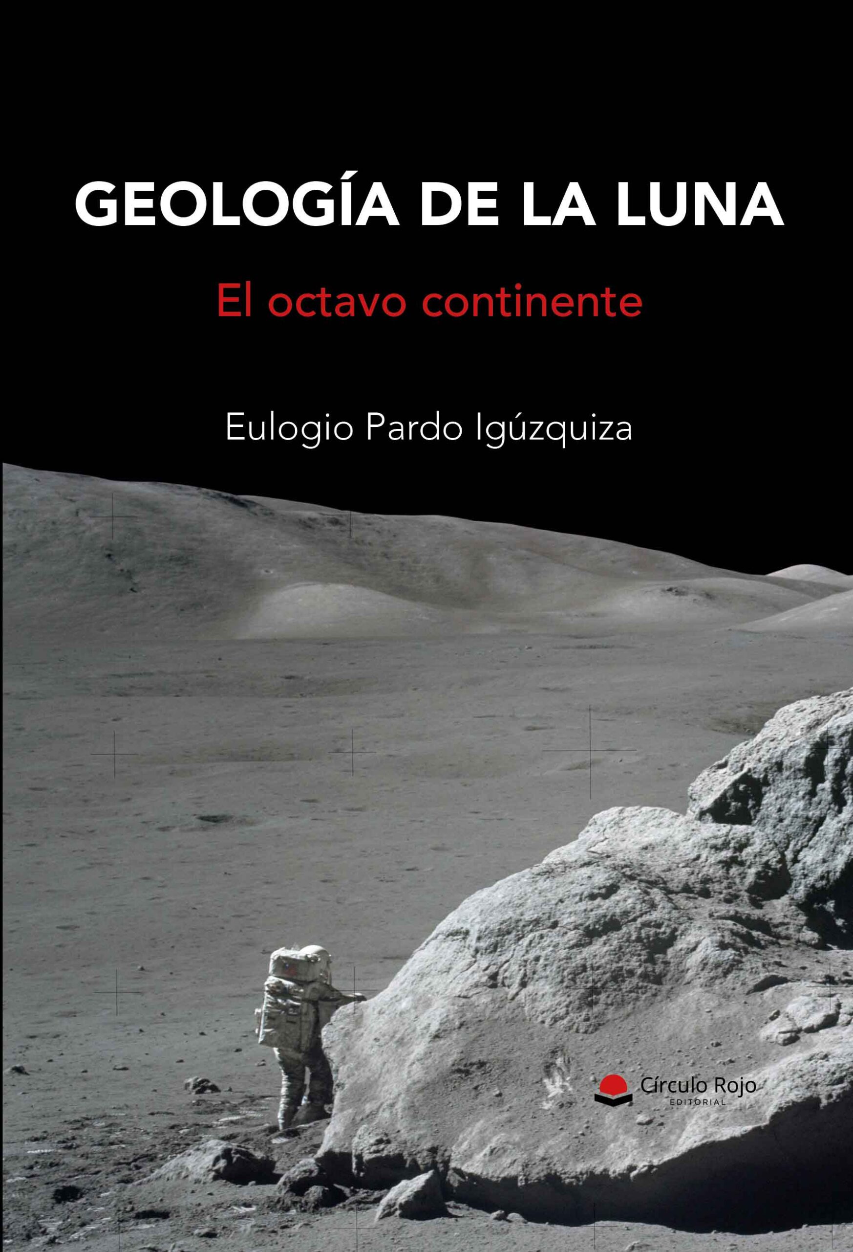 Geología de la Luna. El octavo continente